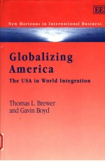 GLOBALIZING AMERICA THE USA IN WORLD INTEGRATION