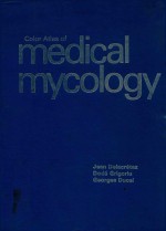 COLOR ATLAS OF MEDICAL MYCOLOGY