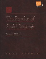 THE PRACTICE OF SOCIAL RESEARCH  SEVENTH EDITION