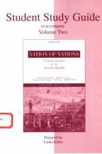 STUDENT STUDY GUIDE TO ACCOMPANY NATION OF ATIONS:A CONCISE NARRATIVE OF THE AMERICAN REPUBLIC  SECO