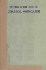 INTERNATIONAL CODE OF ZOOLOGICAL NOMENCLATURE