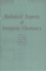 BIOLOGICAL ASPECTS OF INORGANIC CHEMISTRY