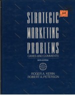 STRATEGIC MARKETING PROBLEMS:CASES AND COMMENTS  SIXTH EDITION