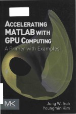 accelerating matlab with gpu computing a primer with examples