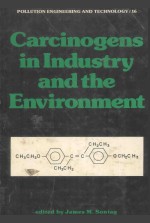 CARCINOGENS IN INDUSTRY AND THE ENVIRONMENT