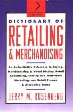 DICTIONARY OF RETAILING AND MERCHANDISING