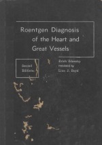 ROENTGEN DIAGNOSIS OF THE HEART AND GREAT VESSELS