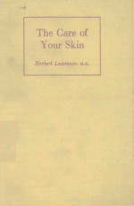 THE CARE OF YOUR SKIN