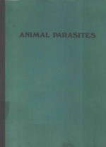 ANIMAL PARASITES THEIR LIFE CYCLES AND ECOLOGY THIRD EDITION