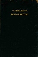 CORRELATIVE NEUROANATOMY FOURTH EDITION