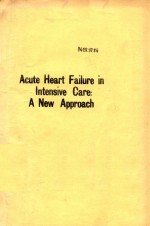 ACUTE HEART FAILURE IN INTENSIVE CARE A NEW APPROACH