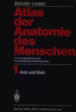 ATLAS DER ANATOMIE DES MENSCHEN BAND 1 ARM UND BEIN