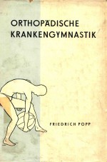 ORTHOPADISCHE KRANKENGYMNASTIK