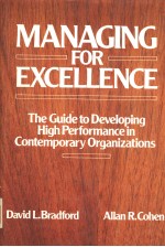 MANAGING FOR EXCELLENCE  THE GUIDE TO DEVELOPING HIGH PERFORMANCE IN CONTEMPORARY ORGANIZATIONS