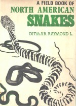 A FIELD BOOK OF NORTH AMERICAN SNAKES