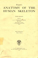 FRAZER'S ANATOMY OF THE HUMAN SKELETON FIFTH EDITION