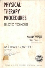 PHYSICAL THERAPY PROCEDURES SELECTED TECHNIQUES SECOND EDITION