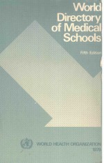 WORLD DIRECTORY OF MEDICAL SCHOOLS FIFTH EDITION