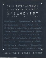 AN INDUSTRY APPROACH TO CASES IN STRATEGIC MANAGEMENT  SECOND EDITION