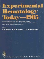 EXPERIMENTAL HEMATOLOGY TODAY 1985