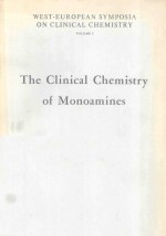 THE CLINICAL CHEMISTRY OF MONOAMINES