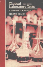 CLINICAL LABORATORY TESTS A MANUAL FOR NURSES THIRD EDITION