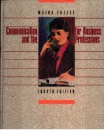 COMMUNICATION FOR BUSINESS AND THE PROFESSIONS  FOURTH EDITION