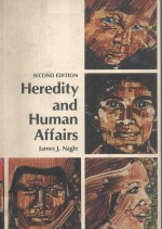 HEREDITY AND HUMAN AFFAIRS SECOND EDITION