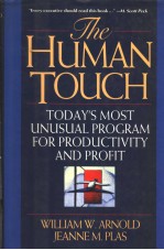 THE HUMAN TOUCH  TODAY'S MOST UNUSUAL PROGRAM FOR PRODUCTIVITY AND PROFIT