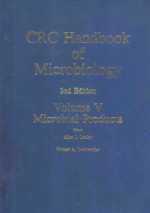 CRC HANDBOOK OF MICROBIOLOGY 2ND EDITION VOLUME V MICROBIAL PRODUCTS