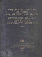 WORLD DIRECTORY OF SCHOOLS FOR MEDICAL ASSISTANTS REPERTOIRE MONDIAL DES ECOLES D'ASSISTANTS MEDICAU