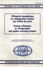 SCIENCE ET TECHNIQUE DU FROID REFRIGERATION SCIENCE AND TECHNOLOGY Efficacite energetique en refrige