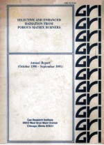 SELECTIVE AND ENHANCED RADIATION FROM POROUS MATRIX BURNERS ANNUAL REPORT (October 199-September 199