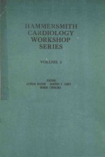 HAMMERSMITH CARDIOLOGY WORKSHOP SERIES VOLUME 3