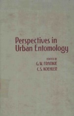 PERSPECTIVES IN URBAN ENTOMOLOGY