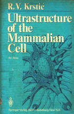 ULTRASTRUCTURE OF THE MAMMALIAN CELL