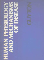 HUMAN PHYSIOLOGY AND MECHANISMS OF DISEASE THIRD EDITION