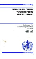 EVALUATION OF CERTAIN VETERINARY DRUG RESIDUES IN FOOD