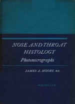 NOSE AND THROAT HISTOLOGY PHOTOMICROGRAPHS