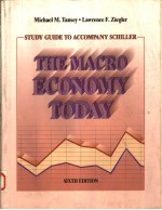 STUDY GUIDE TO ACCOMPANY SCHILLER:THE MACROECONOMY TODAY  SIXTH EDITION