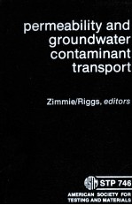 PERMEABILITY AND GROUNDWATER CONTAMINANT TRANSPORT