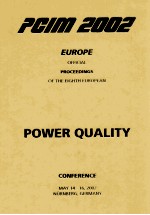 PCIM 2002 EUROPE OFFICIAL PROCEEDINGS OF THE EIGHTH EUROPEAN POWER QUALITY COFERENCE MAY 14-16