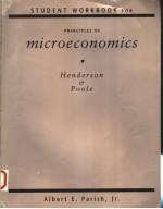 STUDENT WORKBOOK FOR PRINCIPLES OF MICROECONOMICS