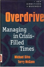 OVERDRIVE  MANGING IN CRISIS-FILLED TIMES