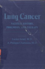 LUNG CANCER NATURAL HISTORY PROGNOSIS AND THERAPY