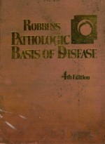 ROBBINS PATHOLOGIC BASIS OF DISEASE 4TH EDITION