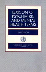 LEXICON OF PSYCHIATRIC AND MENTAL HEALTH TERMS SECOND EDITION