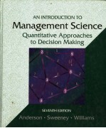 AN INTRODUCTION TO MANAGEMENT SCIENCE QUANTITATIVE APPROACHES TO DECISION MAKING  SEVENTH EDITION