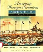 AMERICAN FOREIGN RELATIONS A HISTORY·TO 1920  VOLUME 1