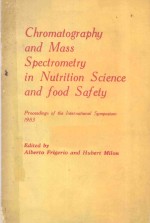 CHROMATOGRAPHY AND MASS SPECTROMETRY IN NUTRITION SCIENCE AND FOOD SAFETY